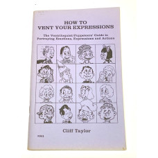 How to Vent Your Expressions - Book by Cliff Taylor