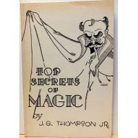 Top Secrets of Magic by J.G. Thompson Jr. - Book