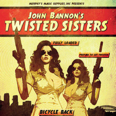 Twisted Sisters - John Bannon