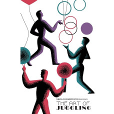 The Art of Juggling - Book by Nikolay Ernestovich Bauman