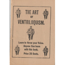 The Art of Ventriloquism - Book by anonymous