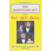 The Nightclub Act starring Col. Bill Boley - DIGITAL DOWNLOAD