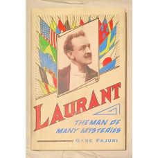 Laurant - Man of Many Mysteries - Book by Gabe Fajuri