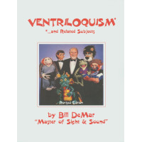 Ventriloquism ...and Related Subjects - Book by Bill DeMar