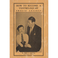 How To Become a Ventriloquist - Book by Fred T. Darvill