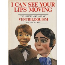 I Can See Your Lips Moving - Book by Valentine Vox
