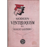 Modern Ventriloquism - Book by Robert Ganthony