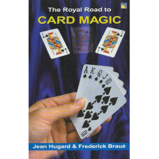 Royal Road to Card Magic - book by Jean Hugard and Frederick Braue