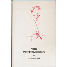 The Ventriloquist - Limited Edition Book by Red Skelton