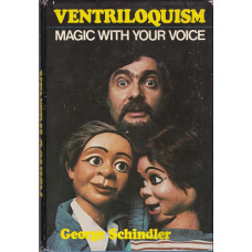 Ventriloquism - Magic With Your Voice - Hardcover Book by George Schindler - Jimmy Nelson autograph!