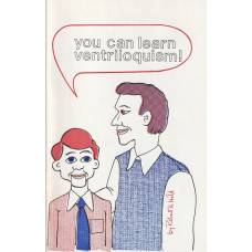 You Can Learn Ventriloquism - Book by Robert H. Hill